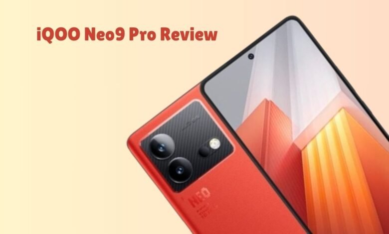 iQOO Neo9 Pro Review